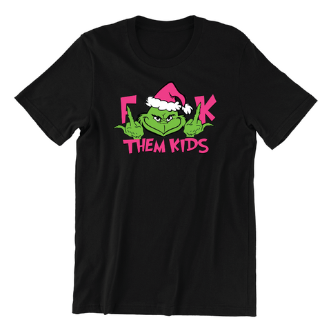 F Them Kids T-Shirt