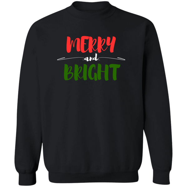 Merry and Bright  Sweatshirt