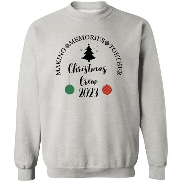 Making Memories TogetherSweatshirt