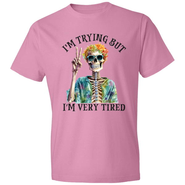 Im Trying But Im Very Tired T-Shirt