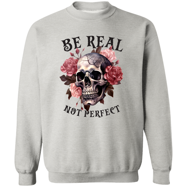 Be Real Not Perfect