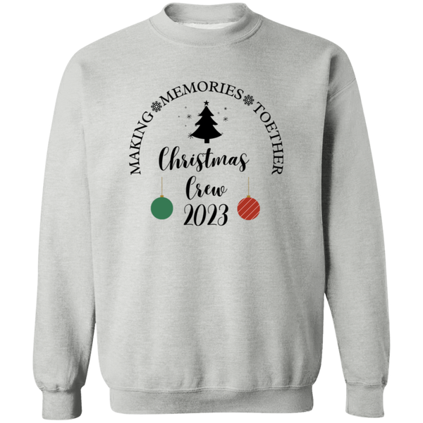 Making Memories TogetherSweatshirt