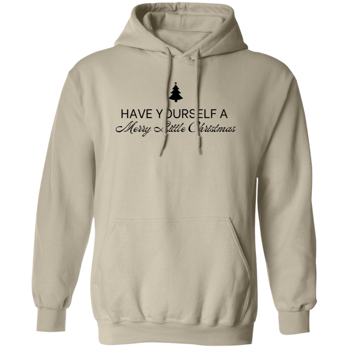 Have Yourself a Merry Little Christmas  Sweatshirt