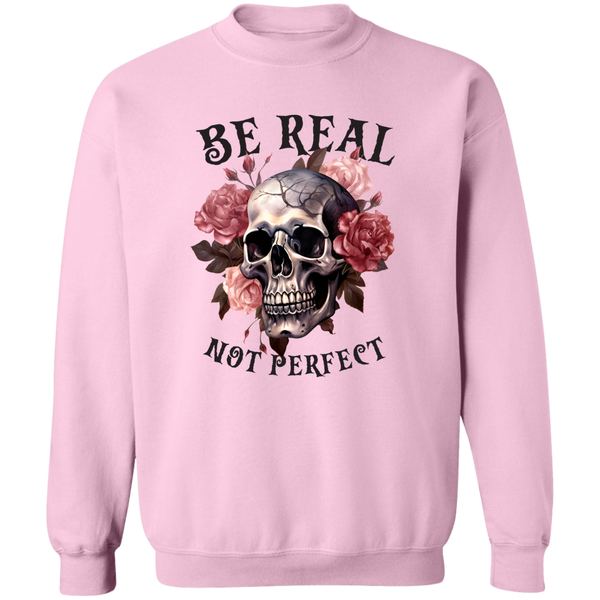 Be Real Not Perfect