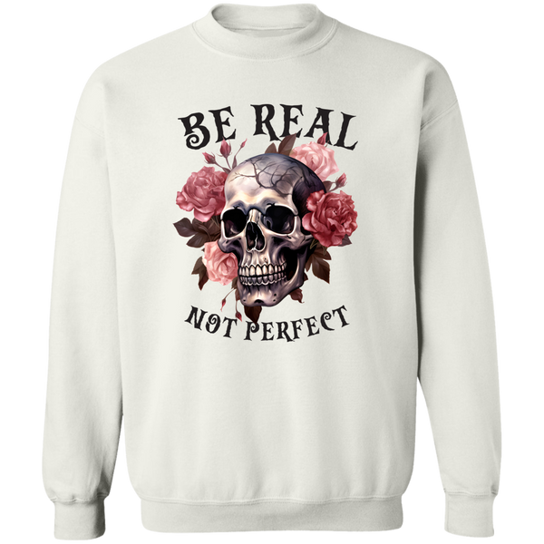 Be Real Not Perfect