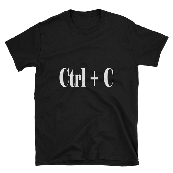 Ctrl+ C T-Shirt