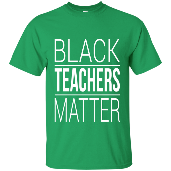 Black Teachers Matter T-Shirt