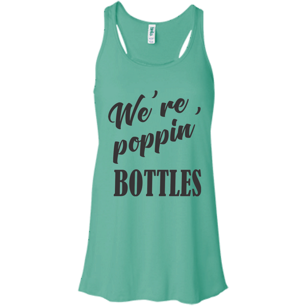 We're Poppin Bottles (Black) Flowy Racerback Tank