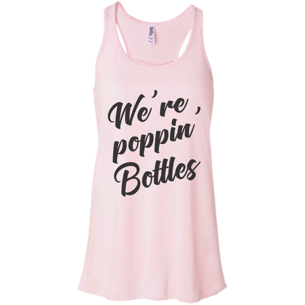 We're Poppin Bottles (Black) Flowy Racerback Tank