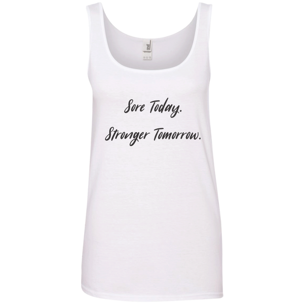 Sore Today Stronger Tomorrow Tank Top