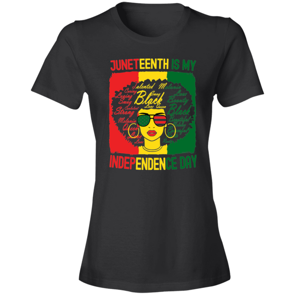 Juneteenth Is My Independence Day T-Shirt