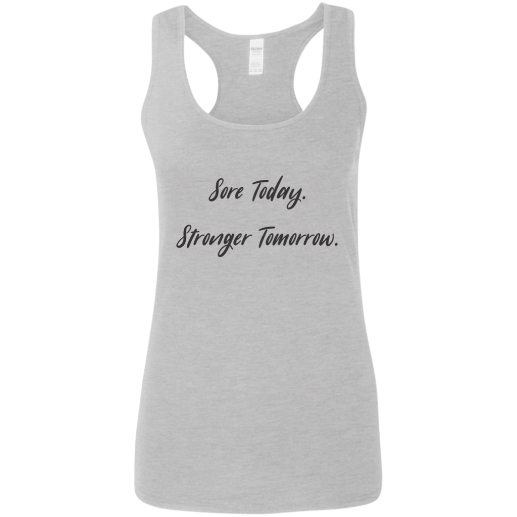 Sore Today Stronger Tomorrow Tank – Phoenix Horizon