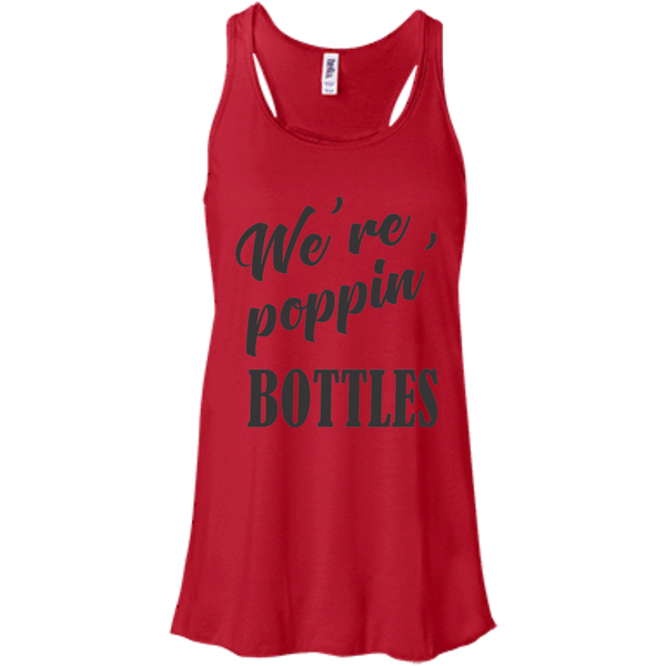 We're Poppin Bottles (Black) Flowy Racerback Tank