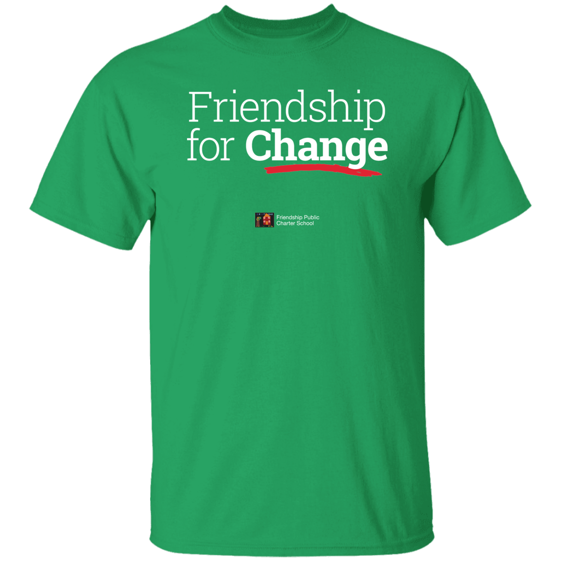 Friendship For Change Green Adult T-Shirt