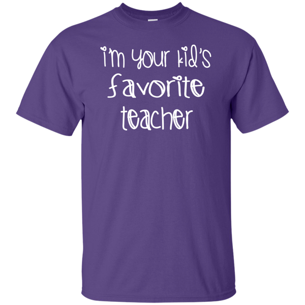 I'm Your Kids Favorite Teacher T-Shirt