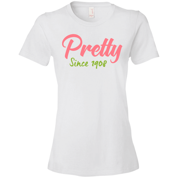 Pretty Since 1908 Ladies' T-Shirt