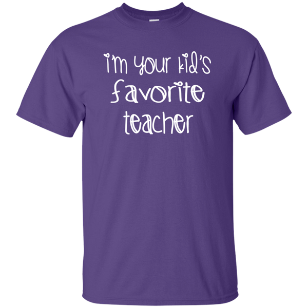 I'm Your Kids Favorite Teacher T-Shirt