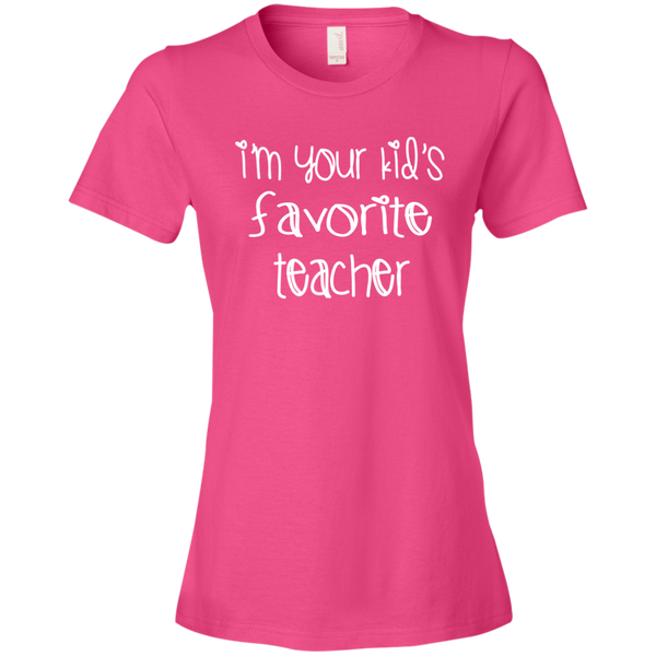 I'm Your Kids Favorite Teacher T-Shirt