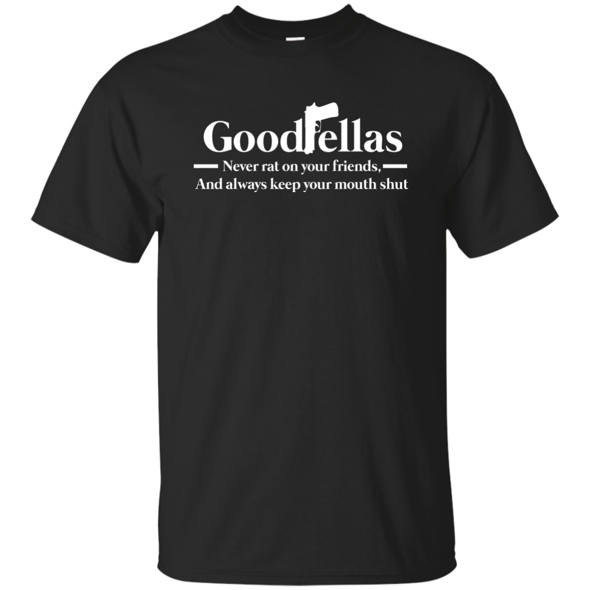 GoodFellas T-Shirt