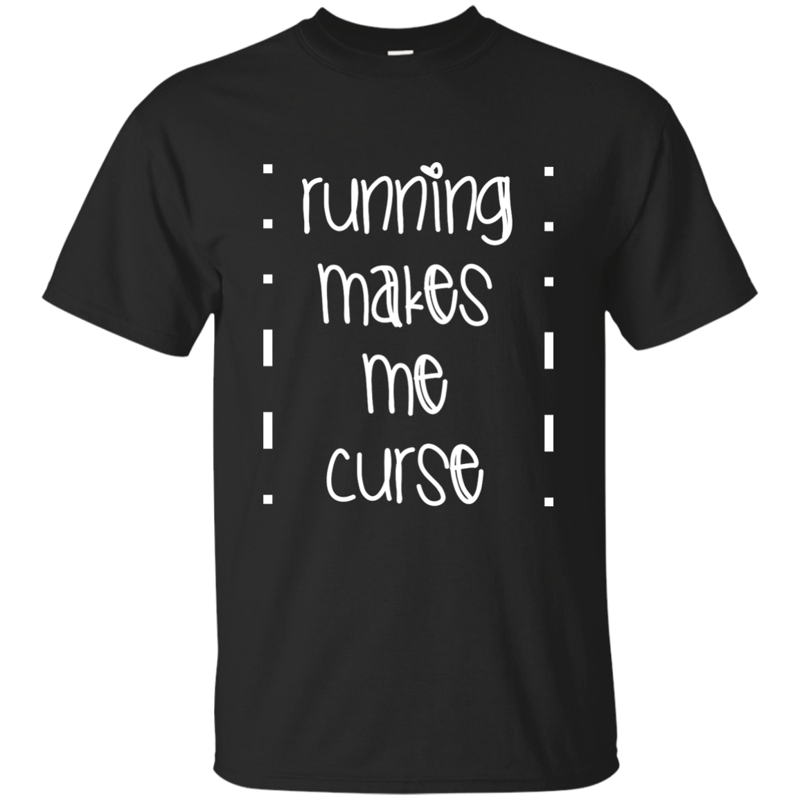 Running Makes Me Curse T-Shirt