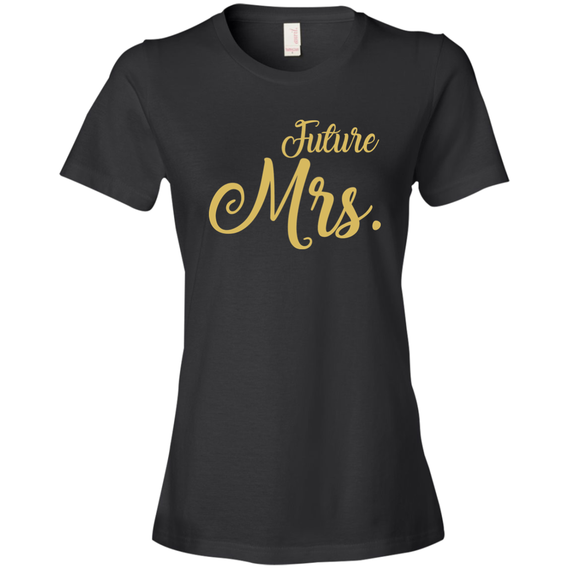 Future Mrs. T-Shirt