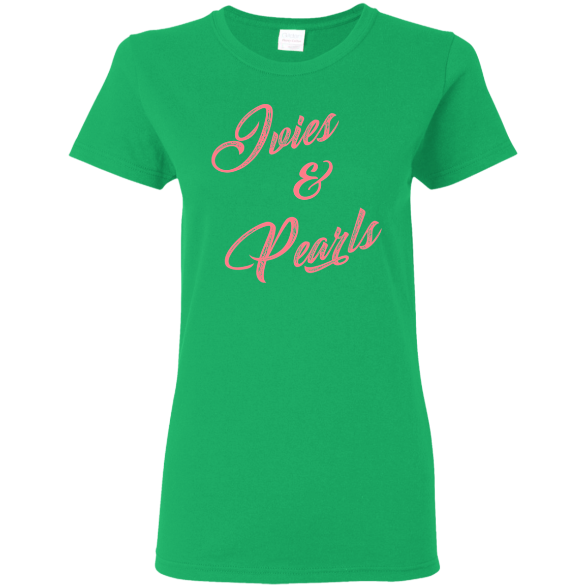 Ivies Pearls 2 Ladies' Green T-Shirt