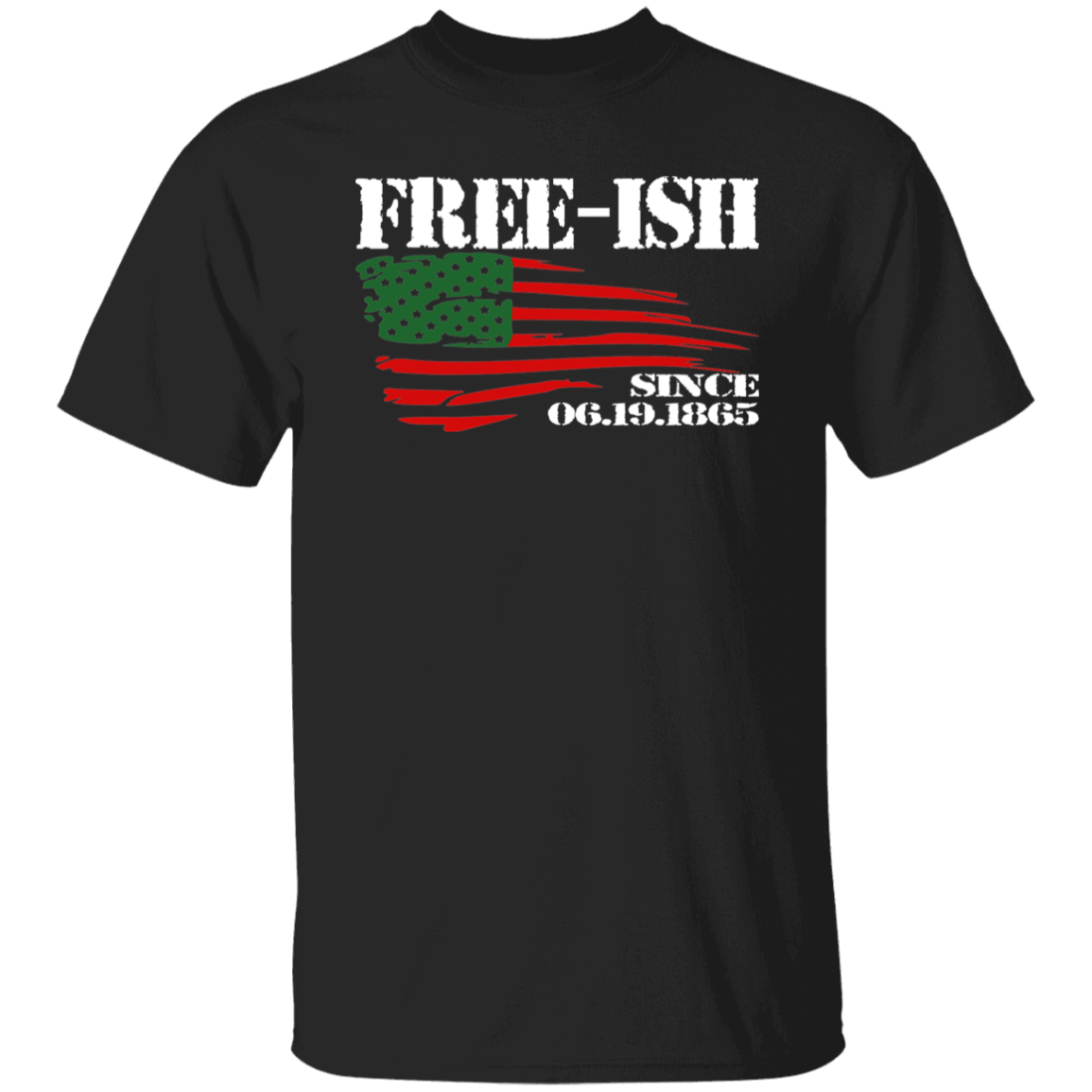 Freeish Since T-Shirt