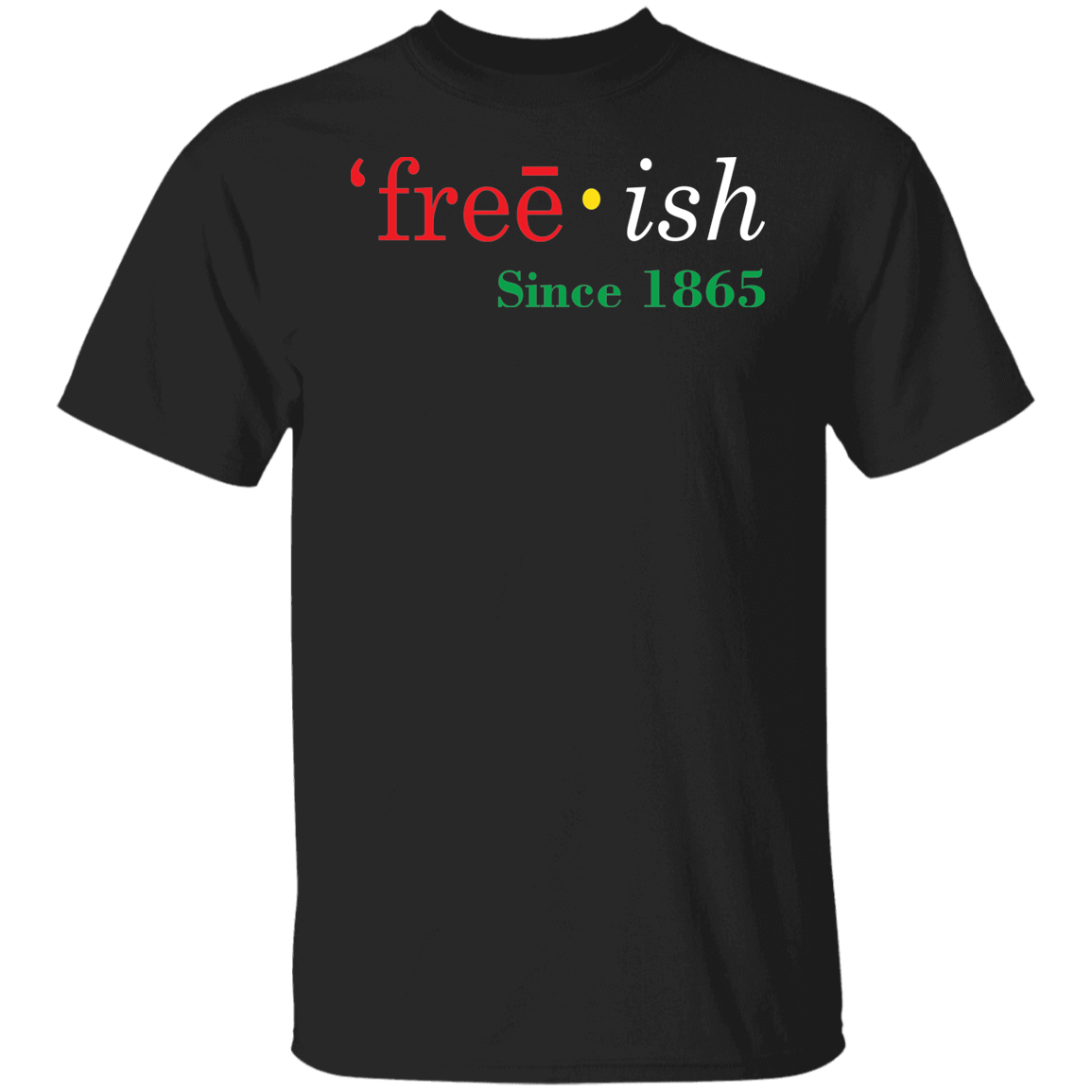 Freeish 1865 T-Shirt