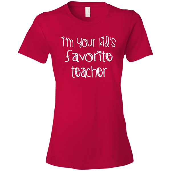 I'm Your Kids Favorite Teacher T-Shirt