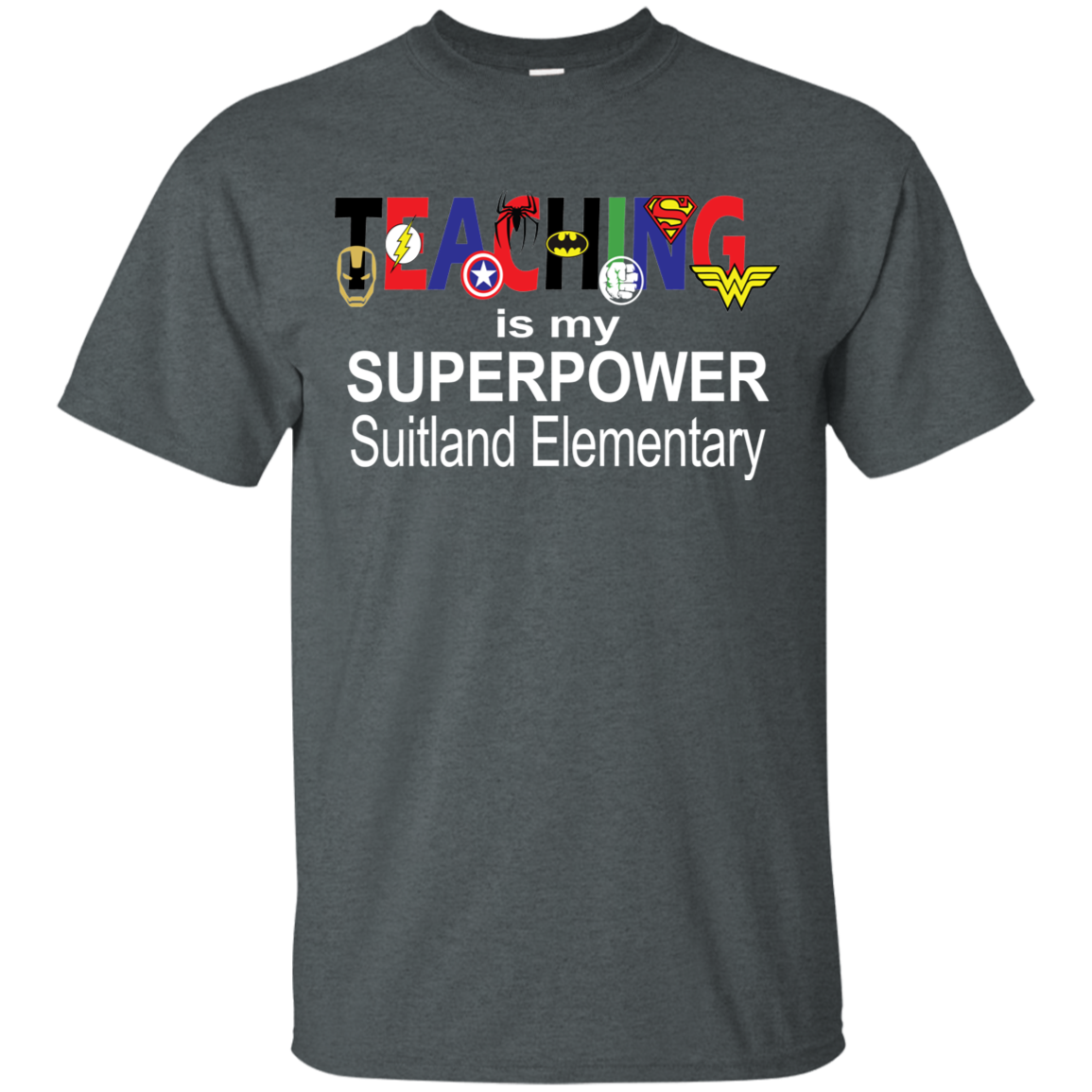 Teaching Is My Superpower- Suitland