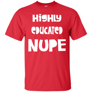 Highly Educated Nupe Cotton T-Shirt