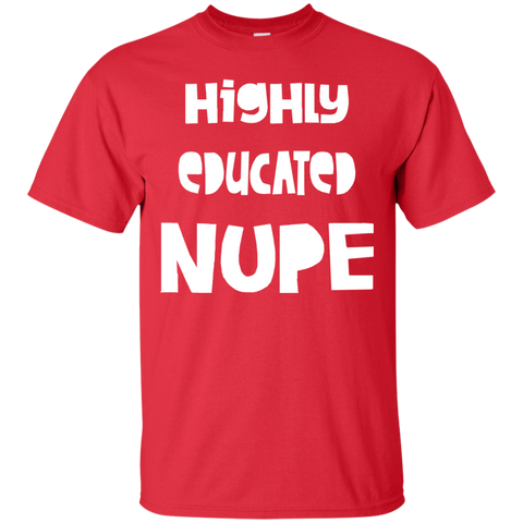 Highly Educated Nupe Cotton T-Shirt