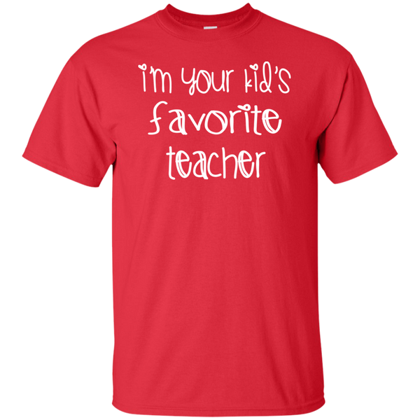 I'm Your Kids Favorite Teacher T-Shirt