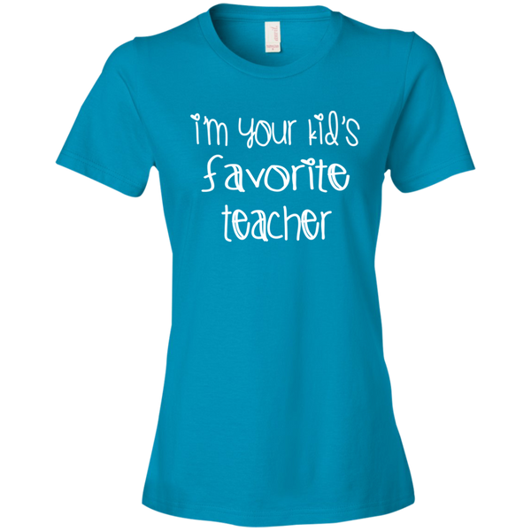 I'm Your Kids Favorite Teacher T-Shirt