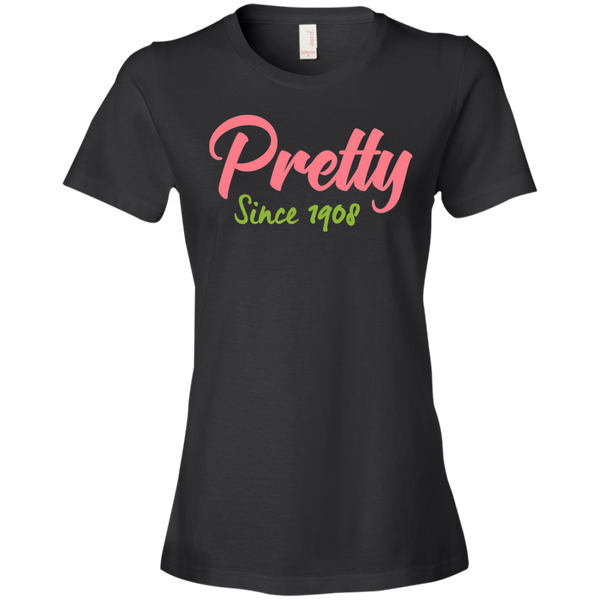 Pretty Since 1908 Ladies' T-Shirt